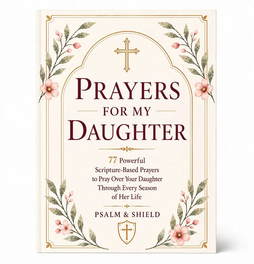 Prayers For My Son by Psalm & Shield - Psalm & Shield